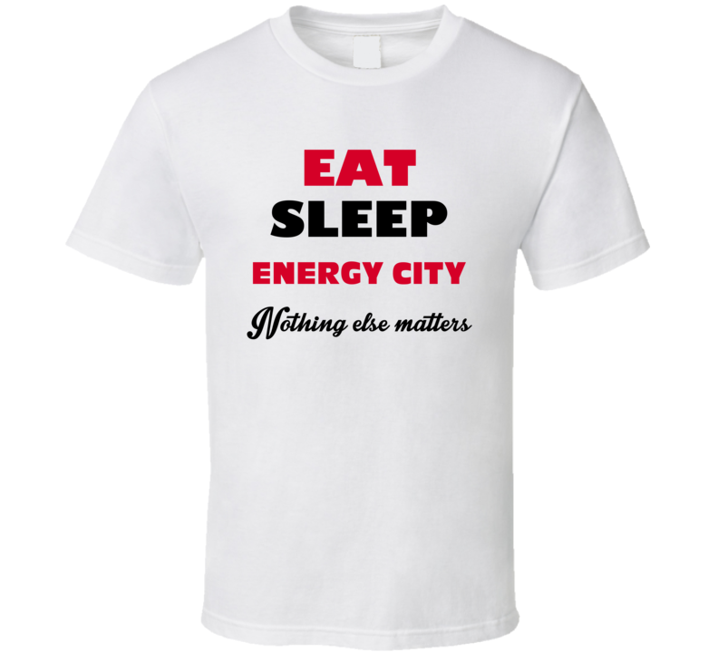 Eat Sleep Energy City Port Arthur USA T Shirt Eat Sleep Energy City Port Arthur USA T Shirt