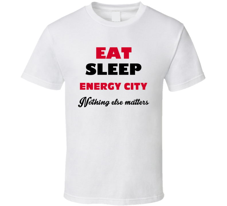 Eat Sleep Energy City Port Arthur USA T Shirt