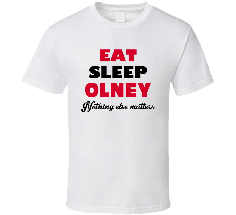 Eat Sleep Olney USA T Shirt