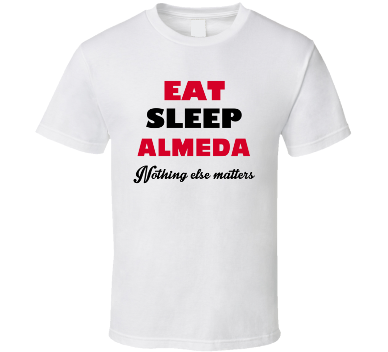 Eat Sleep Almeda USA T Shirt Eat Sleep Almeda USA T Shirt