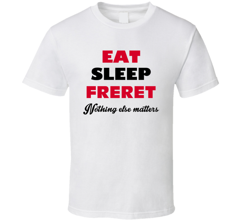 Eat Sleep Freret USA T Shirt Eat Sleep Freret USA T Shirt
