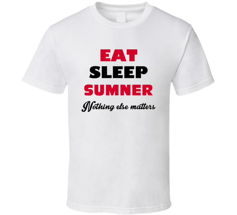 Eat Sleep Sumner USA T Shirt