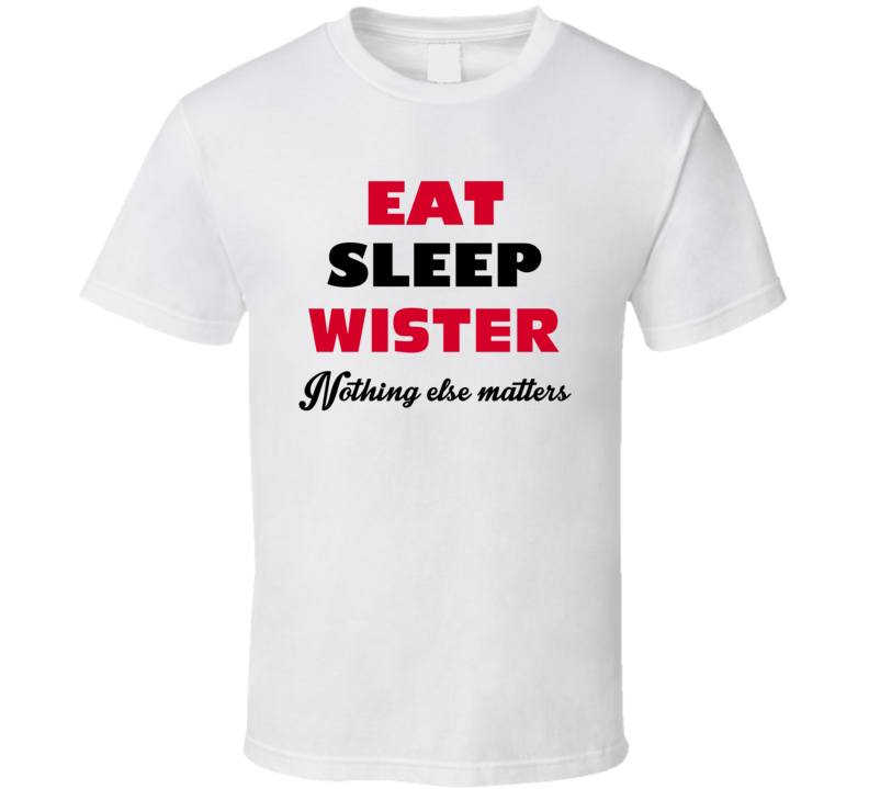 Eat Sleep Wister USA T Shirt Eat Sleep Wister USA T Shirt