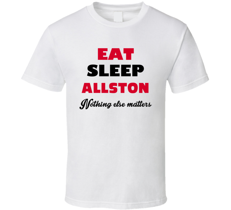 Eat Sleep Allston USA T Shirt