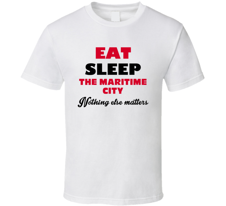 Eat Sleep The Maritime City Gig Harbor USA T Shirt