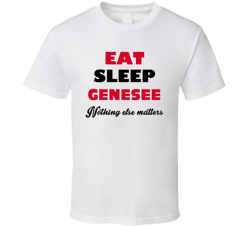 Eat Sleep Genesee USA T Shirt