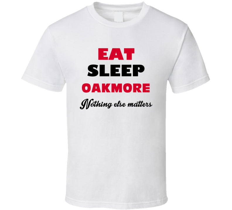 Eat Sleep Oakmore USA T Shirt