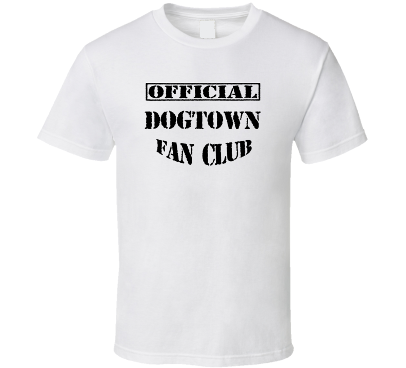 Dogtown North Little Rock USA Fan Club T Shirt