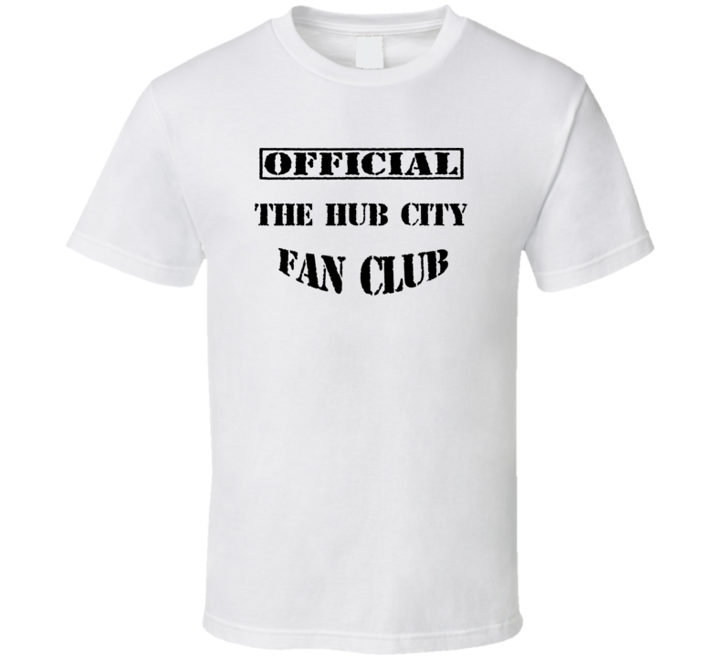 The Hub City Burlington USA Fan Club T Shirt