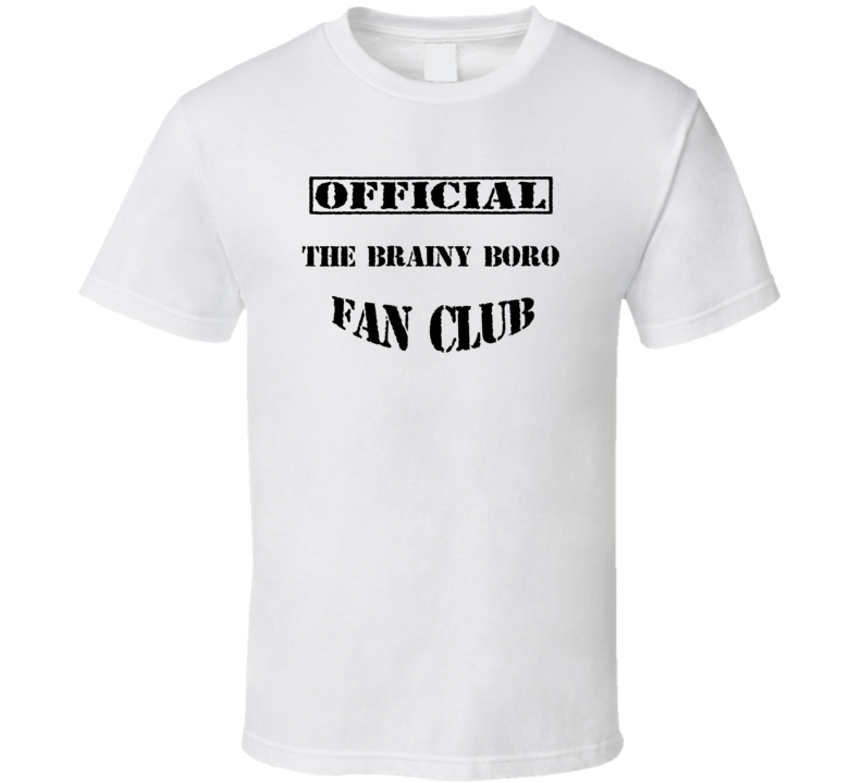 The Brainy Boro Metuchen USA Fan Club T Shirt The Brainy Boro Metuchen USA Fan Club T Shirt