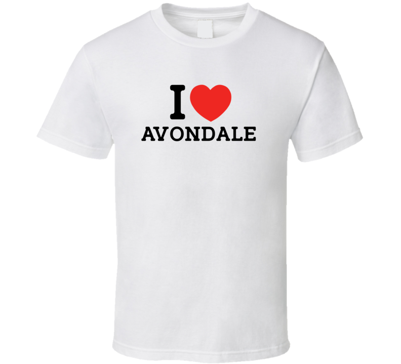 I Love Avondale USA T Shirt