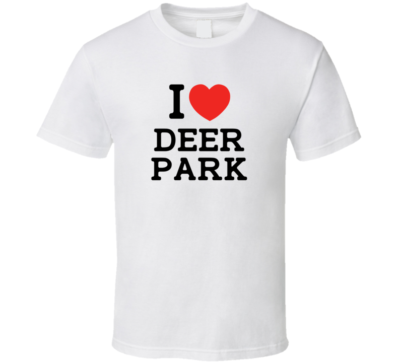 I Love Deer Park USA T Shirt