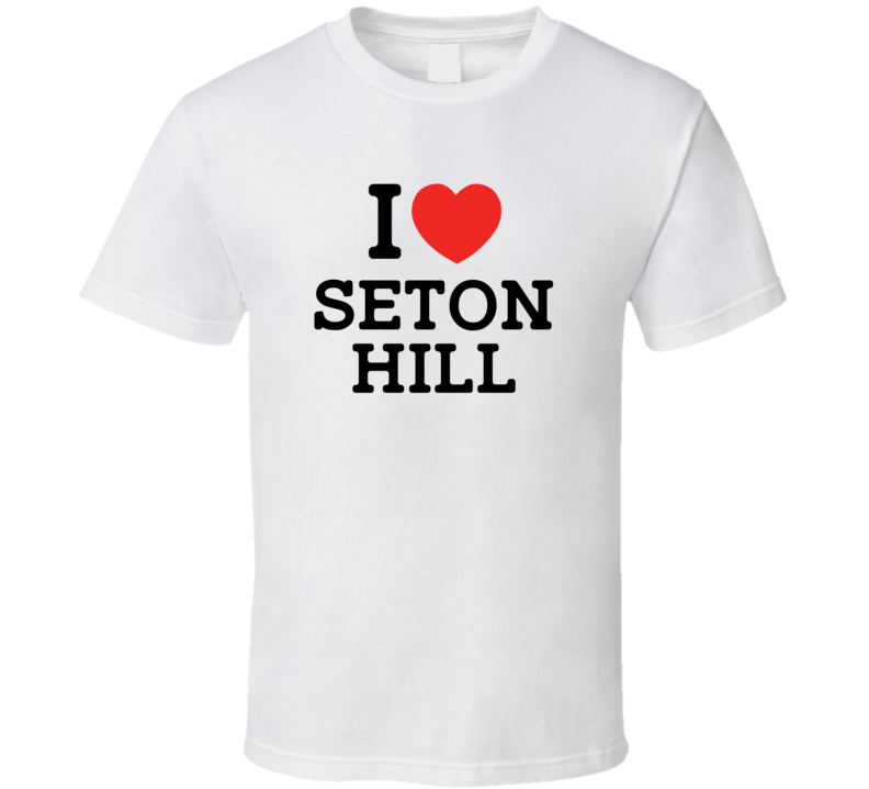 I Love Seton Hill USA T Shirt