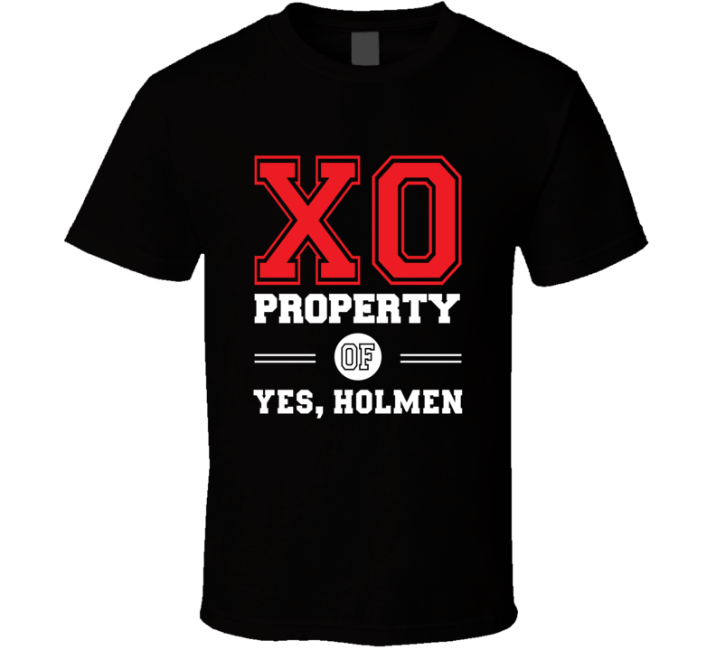 Property Of Yes Holmen Holmen USA T Shirt Property Of Yes Holmen Holmen USA T Shirt