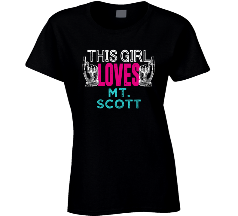 This Girl Loves Mt. Scott US Local Neighborhood T Shirt