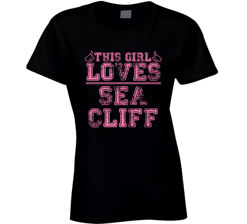 This Girl Loves Sea Cliff USA Neighborhood T Shirt