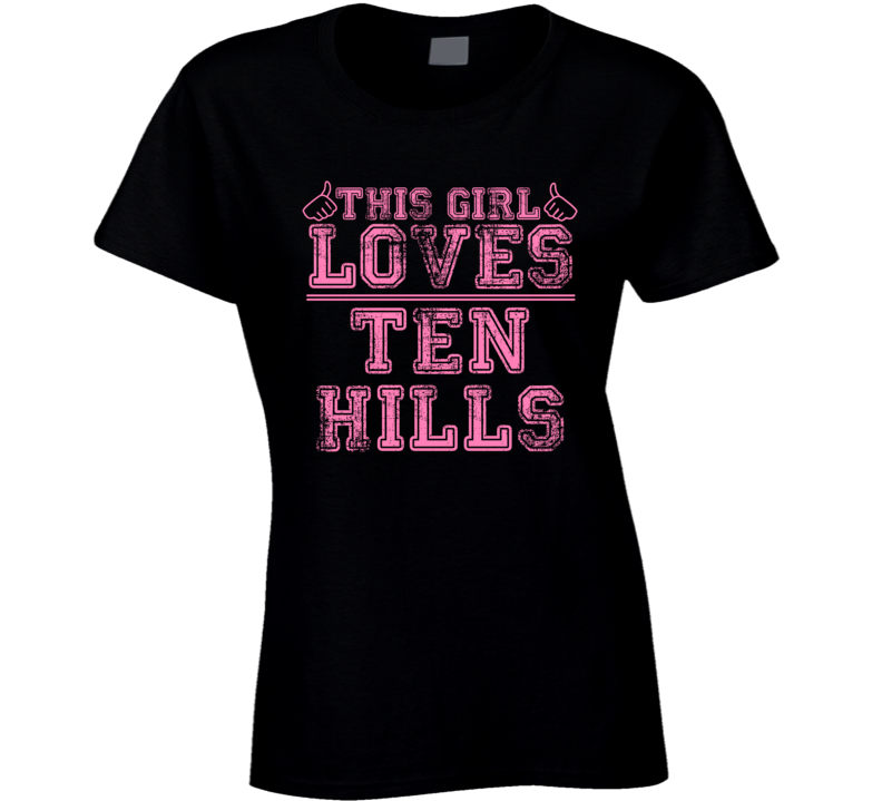 This Girl Loves Ten Hills USA Neighborhood T Shirt