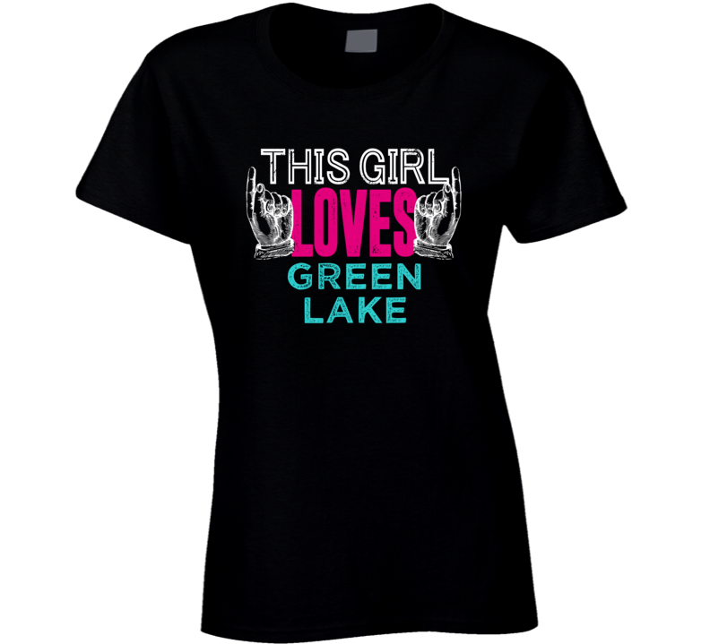 This Girl Loves Green Lake US Local Neighborhood T Shirt