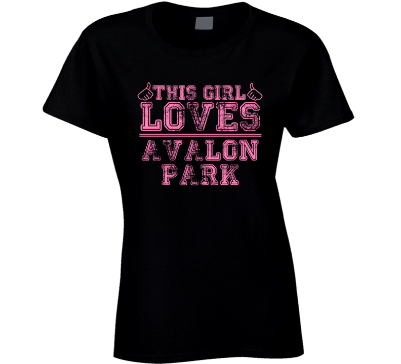 This Girl Loves Avalon Park USA Neighborhood T Shirt