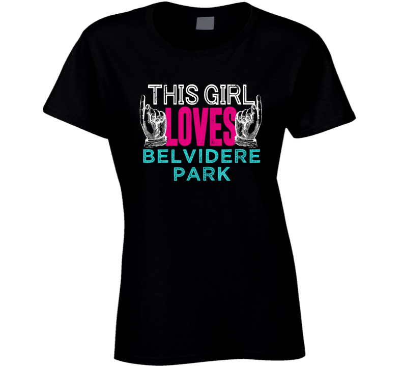 This Girl Loves Belvidere Park US Local Neighborhood T Shirt