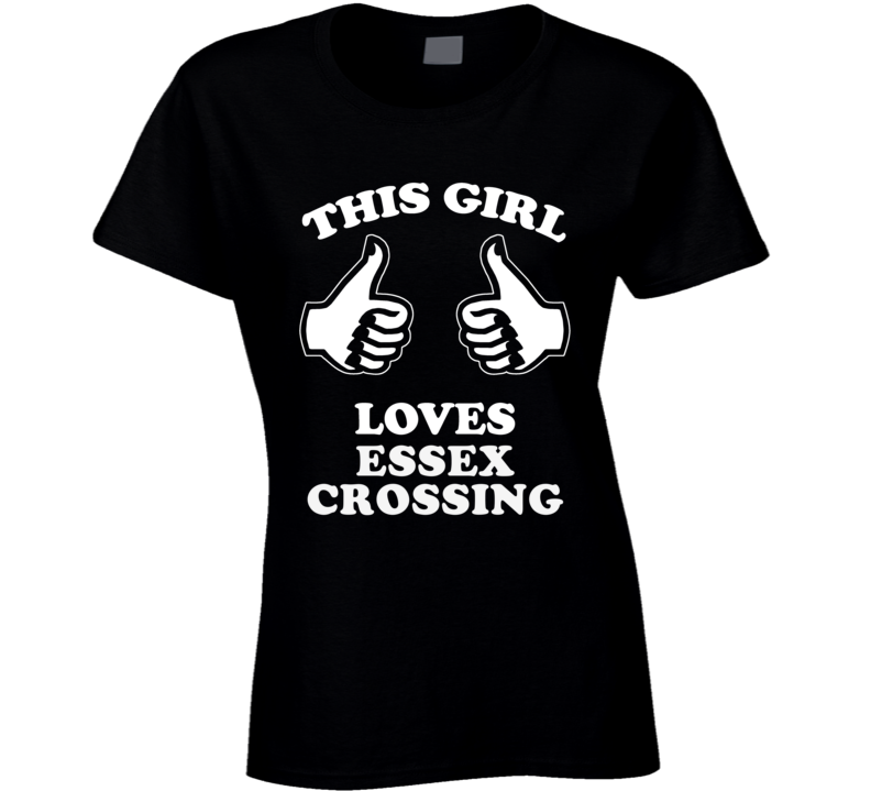 This Girl Loves Essex Crossing Neighborhood T Shirt