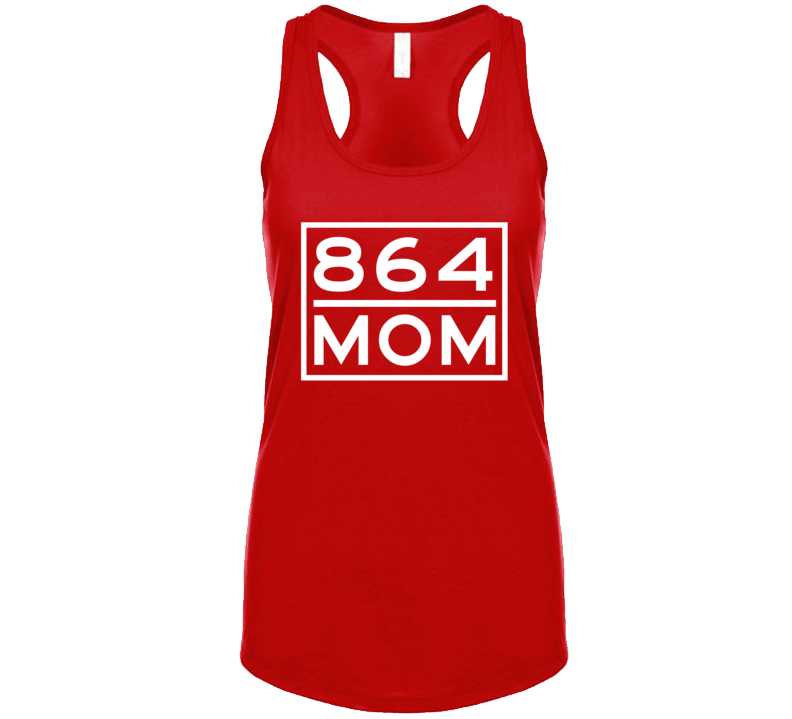 864 Mom Greenville Sc Area Code Represent Hometown Ladies Racerback Tanktop 864 Mom Greenville Sc Area Code Represent Hometown Ladies Racerback Tanktop