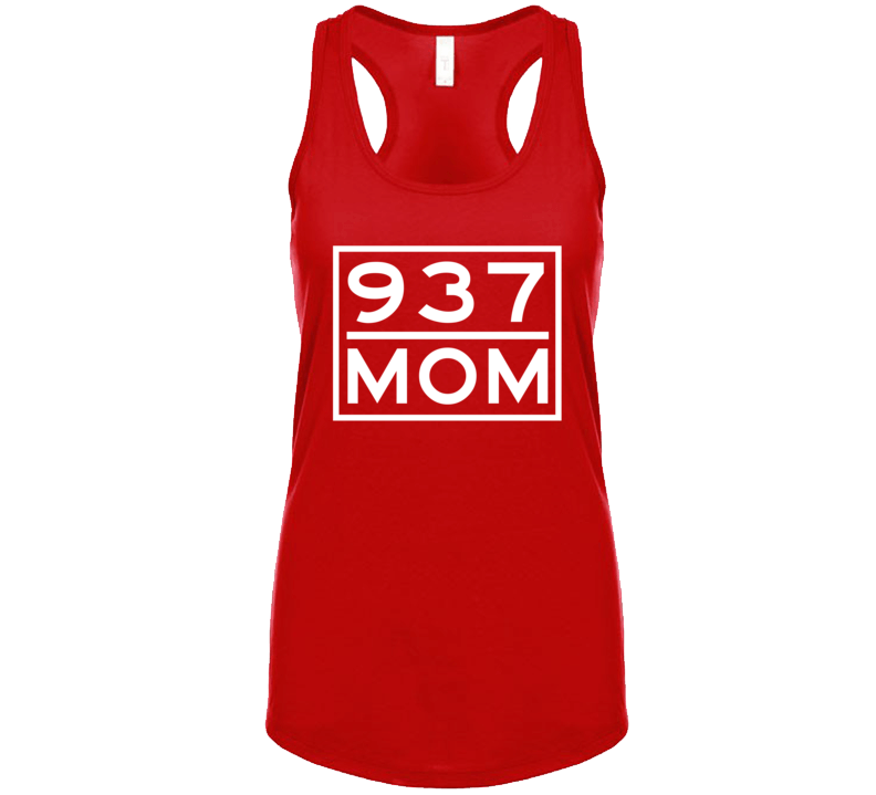 937 Mom Dayton Oh Area Code Represent Hometown Ladies Racerback Tanktop 937 Mom Dayton Oh Area Code Represent Hometown Ladies Racerback Tanktop