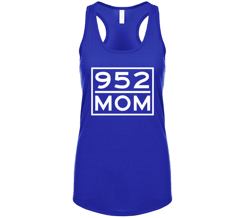 952 Mom Bloomington Mn Area Code Represent Hometown Ladies Racerback Tanktop