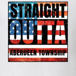 Straight Outta Aberdeen Township New Jersey USA American City Patriotic Flag T Shirt 24193404