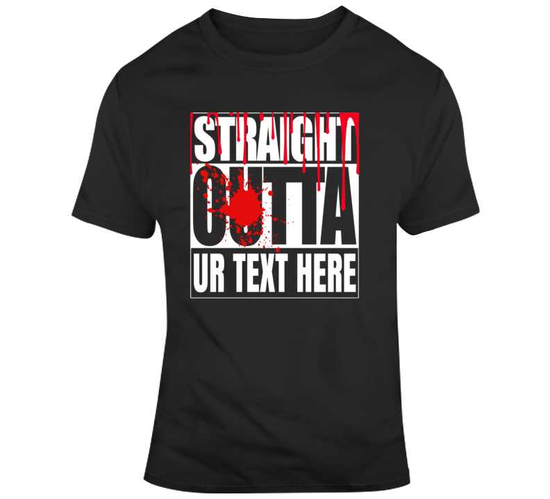 Straight Outta Scary Halloween Costume Custom Text Put Your Text Here T Shirt