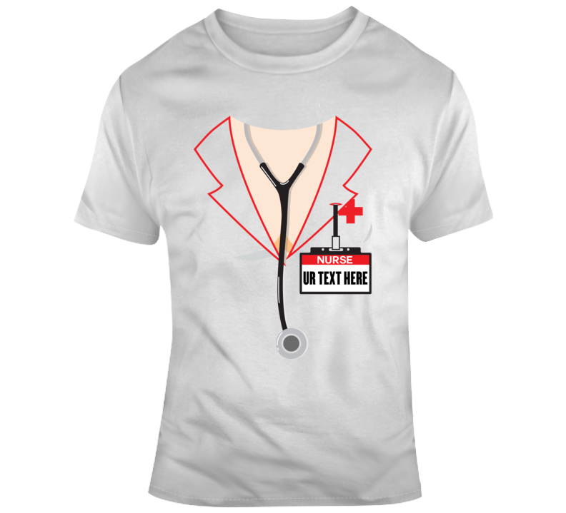 Nurse Scary Halloween Costume Custom Text Put Your Text Here T Shirt Nurse Scary Halloween Costume Custom Text Put Your Text Here T Shirt