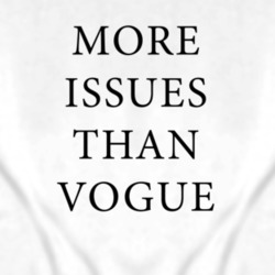 more issues than vogue T Shirt 4309111