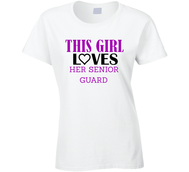 Senior Guard This Girl Loves Her Job Fun T Shirt