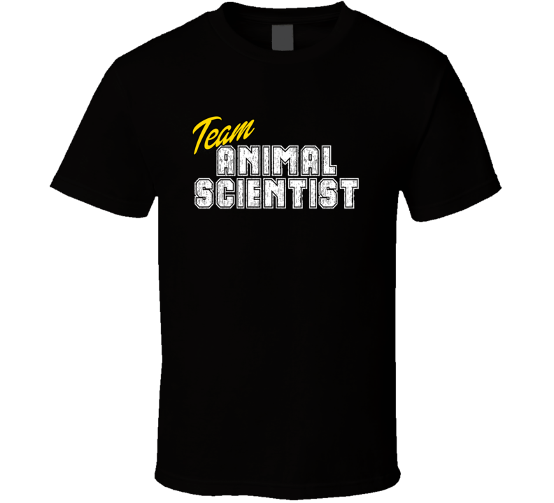 Team Animal Scientist Occupation Sports Theme T Shirt Team Animal Scientist Occupation Sports Theme T Shirt