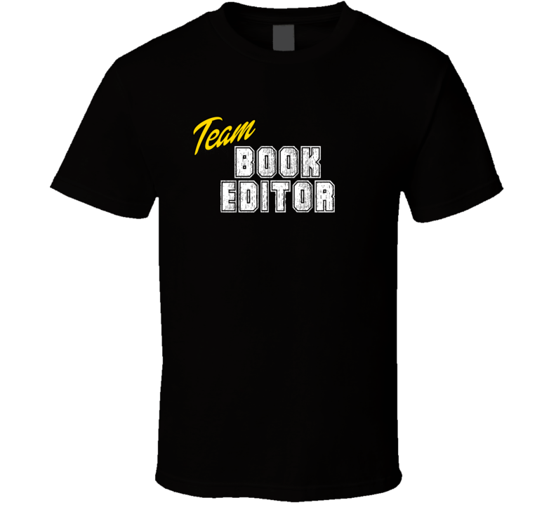 Team Book Editor Occupation Sports Theme T Shirt