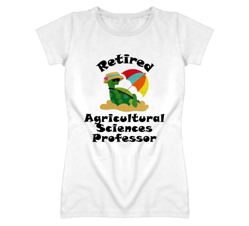Retired Agricultural Sciences Professor Funny Job T Shirt Retired Agricultural Sciences Professor Funny Job T Shirt