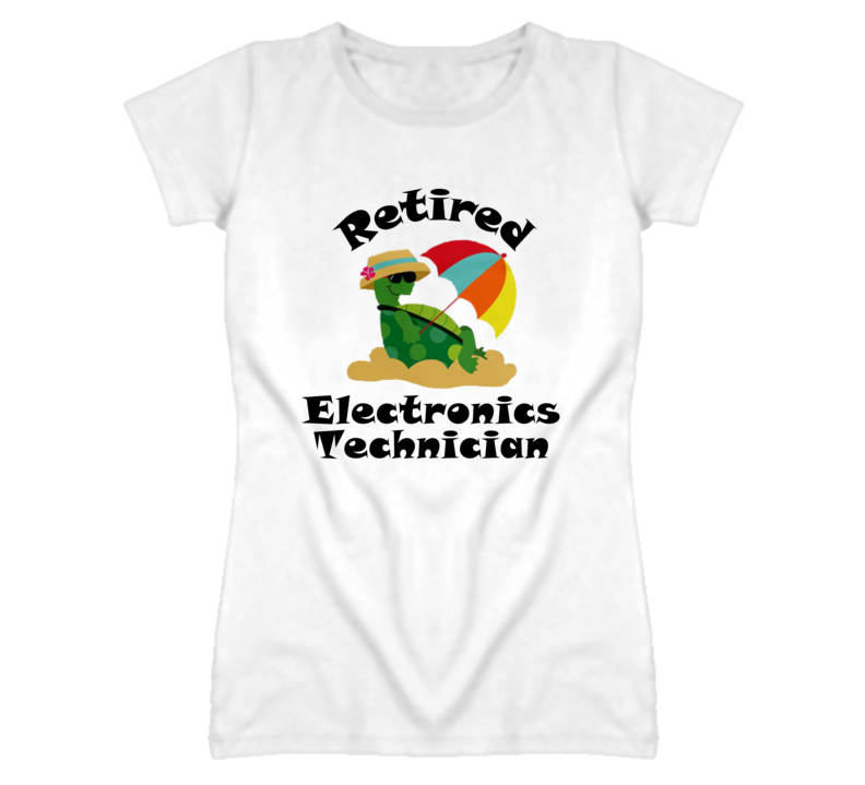 Retired Electronics Technician Funny Job T Shirt