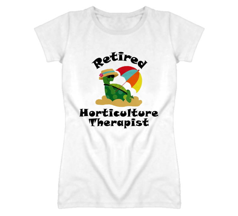 Retired Horticulture Therapist Funny Job T Shirt