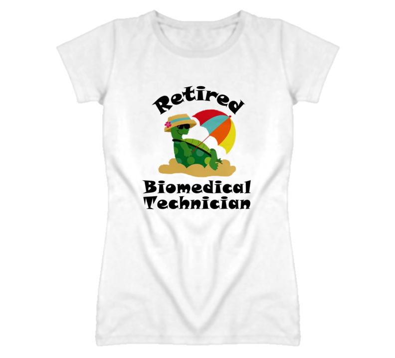 Retired Biomedical Technician Funny Job T Shirt