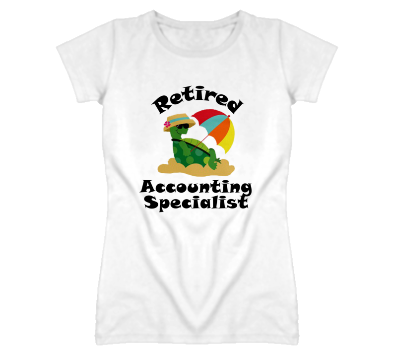 Retired Accounting Specialist Funny Job T Shirt