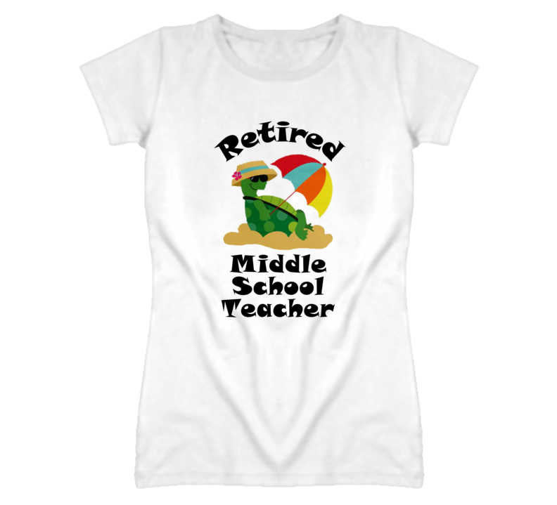 Retired Middle School Teacher Funny Job T Shirt