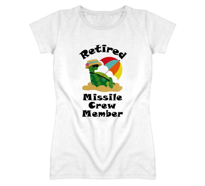 Retired Missile Crew Member Funny Job T Shirt
