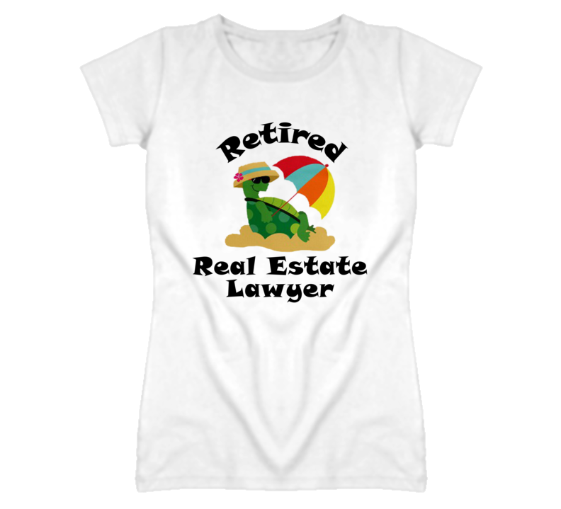 Retired Real Estate Lawyer Funny Job T Shirt
