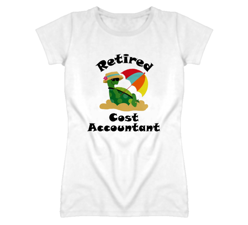 Retired Cost Accountant Funny Job T Shirt