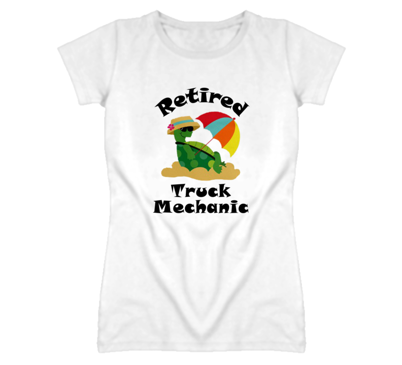 Retired Truck Mechanic Funny Job T Shirt