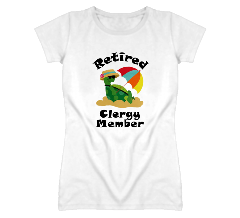 Retired Clergy Member Funny Job T Shirt