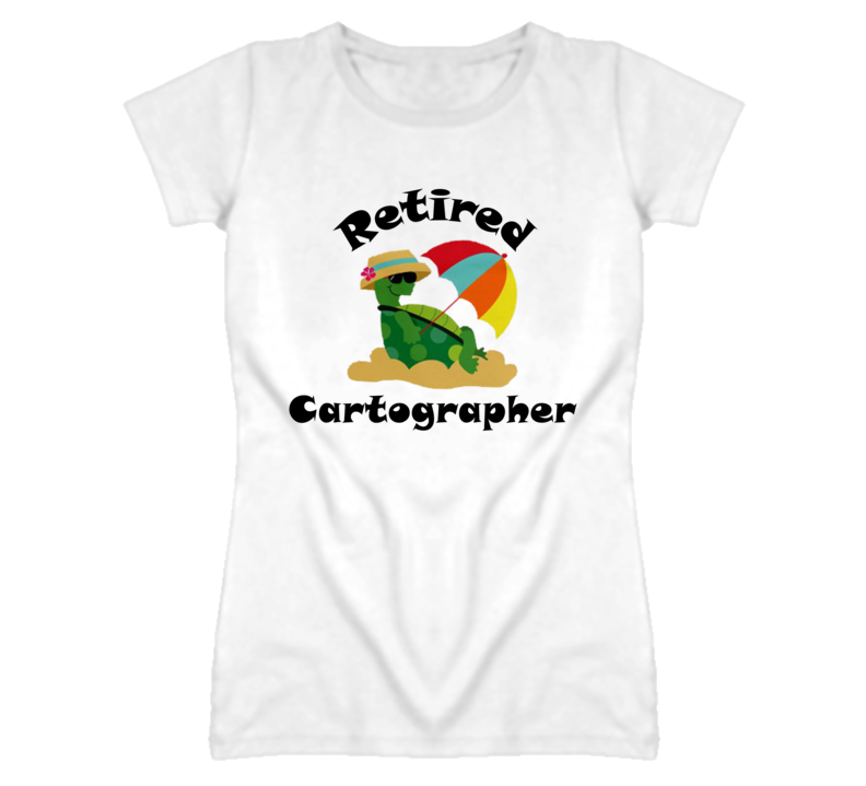 Retired Cartographer Funny Job T Shirt