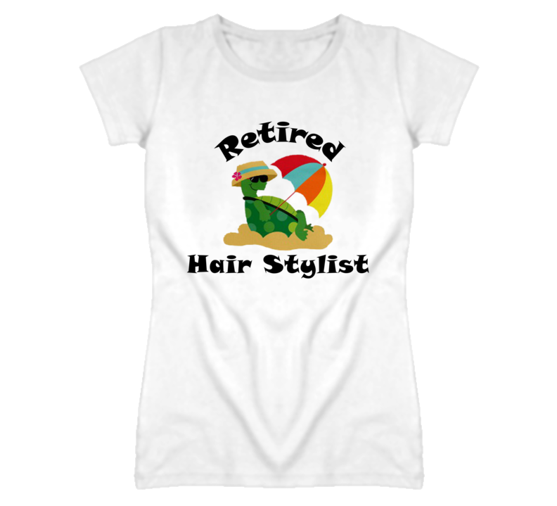 Retired Hair Stylist Funny Job T Shirt