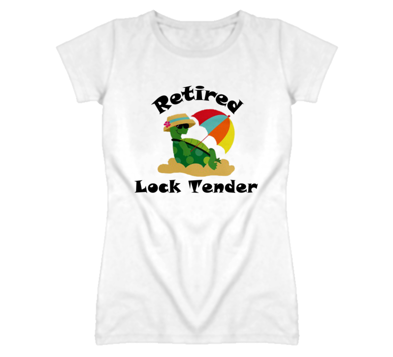 Retired Lock Tender Funny Job T Shirt