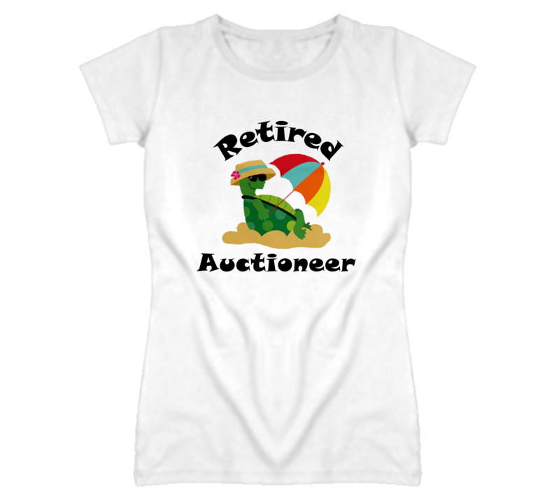 Retired Auctioneer Funny Job T Shirt